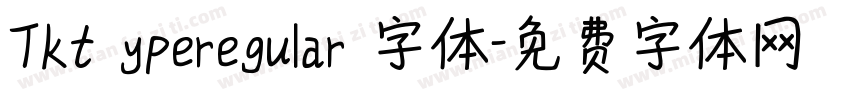 Tkt yperegular 字体字体转换